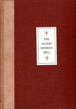 THE ALAMO MISSION BELL.