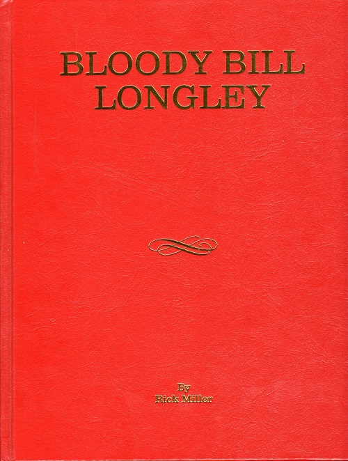 BLOODY BILL LONGLEY