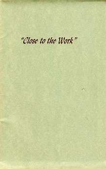 [Hertzog, Carl] "CLOSE TO THE WORK."