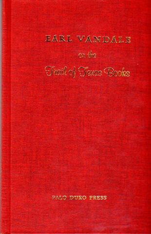 EARL VANDALE ON THE TRAIL OF TEXAS BOOKS