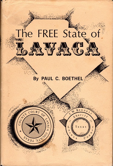 THE FREE STATE OF LAVACA.