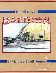 THE HISTORY OF BAYTOWN.