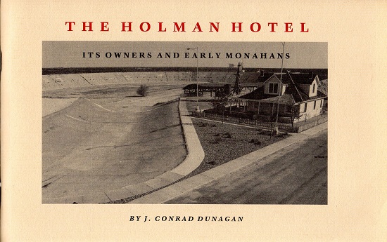 THE HOLMAN HOTEL:  ITS OWNERS AND EARLY MONAHANS.