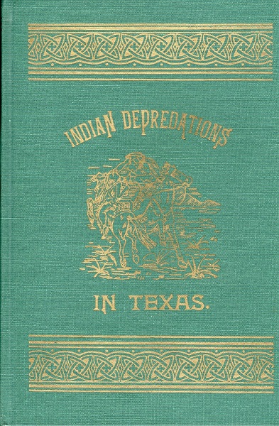 INDIAN DEPREDATIONS IN TEXAS…