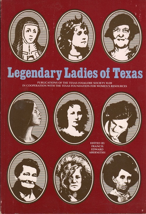 LEGENDARY LADIES OF TEXAS…