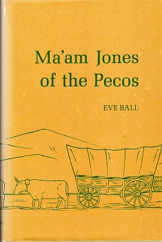 MA’AM JONES OF THE PECOS.