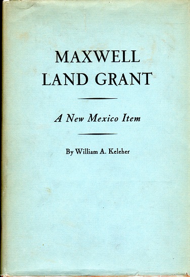 MAXWELL LAND GRANT: A NEW MEXICO ITEM.