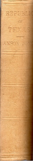 MEMORANDA AND OFFICIAL CORRESPONDENCE RELATING TO THE REPUBLIC OF TEXAS, ITS HISTORY AND ANNEXATION. INCLUDING A BRIEF AUTOBIOGRAPHY OF THE AUTHOR.