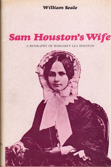 SAM HOUSTON’S WIFE: A BIOGRAPHY OF MARGARET LEA HOUSTON.