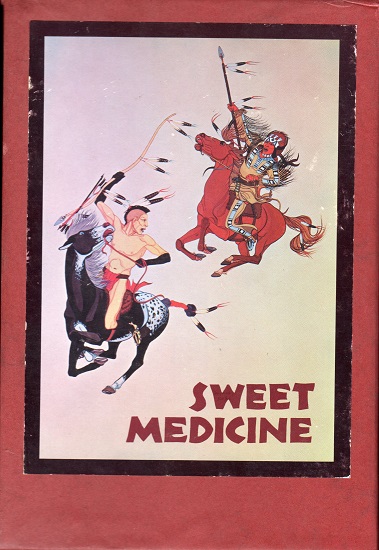 SWEET MEDICINE: THE CONTINUING ROLE OF THE SACRED ARROWS, THE SUN DANCE, AND THE SACRED BUFFALO HAT IN NORTHERN CHEYENNE HISTORY.