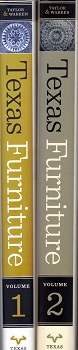TEXAS FURNITURE: THE CABINETMAKERS AND THEIR WORK, 1840-1880, REVISED EDITION-VOLUME 1 [with] TEXAS FURNITURE: THE CABINETMAKERS AND THEIR WORK, 1840-1880, VOLUME 2.