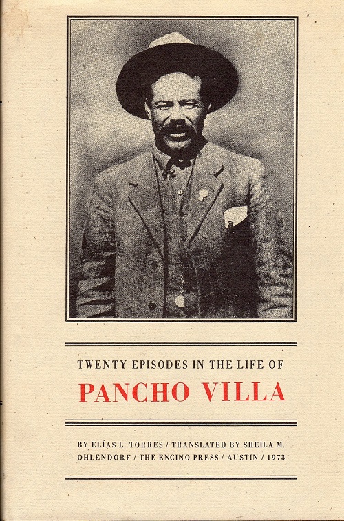 TWENTY EPISODES IN THE LIFE OF PANCHO VILLA