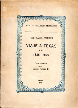 VIAJE A TEXAS EN 1828 – 1829. [TRIP TO TEXAS IN 1828 – 1829].