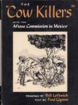 “THE COW KILLERS” WITH THE AFTOSA COMMISSION IN MEXICO.