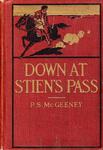 DOWN AT STEIN’S PASS: A ROMANCE OF NEW MEXICO.