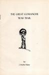 THE GREAT COMANCHE WAR TRAIL.