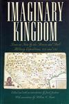 IMAGINARY KINGDOM: TEXAS AS SEEN BY THE RIVERA AND RUBI MILITARY EXPEDITIONS, 1727 AND 1767.