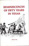 REMINISCENCES OF FIFTY YEARS IN TEXAS.