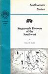 STAGECOACH PIONEERS OF THE SOUTHWEST.